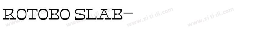 rotobo slab字体转换
